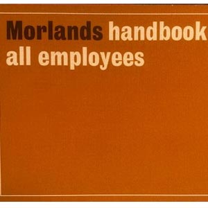 All Morlands employees were given this handbook which outlined standards and expectations